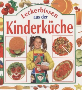 Leckerbissen aus der Kinderküche m. Kinderschürze