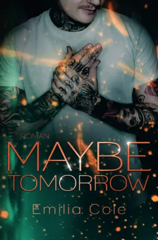 Maybe Tomorrow (Maybe-Reihe)