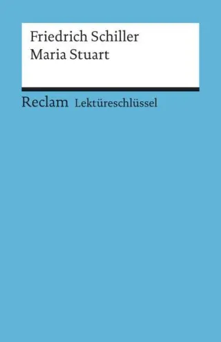 Friedrich Schiller: Maria Stuart. [Taschenbuch] [2001] Pelster Theodor