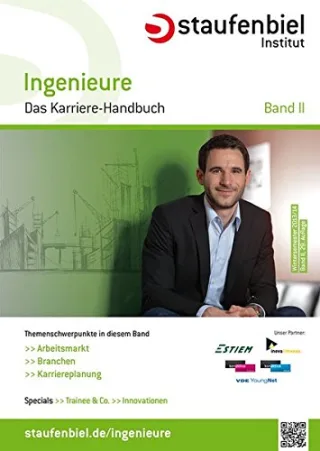 Staufenbiel Ingenieure Wintersemester 2013/2014: Das Karriere-Handbuch für Absolventen