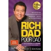 Rich Dad Poor Dad / Robert Kiyosaki