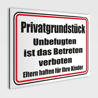 Schild Privatgrundstück - Unbefugten ist das Betreten verboten