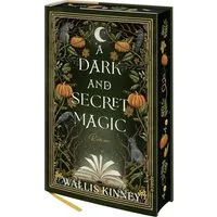 A Dark and Secret Magic / Wallis Kinney