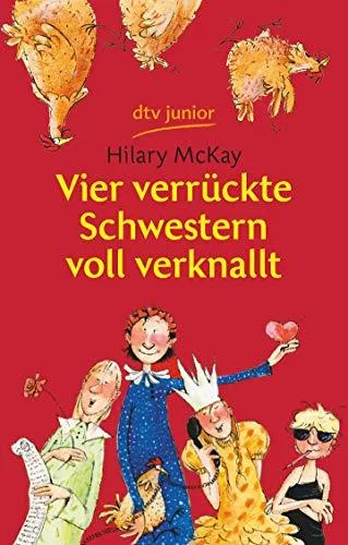 Vier verrückte Schwestern voll verknallt [Taschenbuch] [2003] McKay Hilary Opel-Götz Susann Brender Irmela