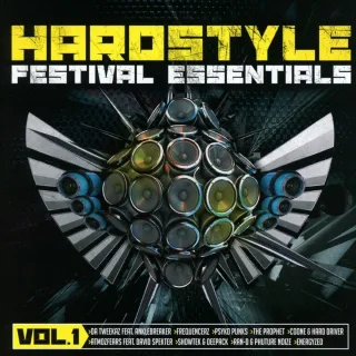 Hardstyle Festival Essentials Vol. 1