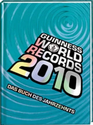 Guinness World Records 2010: Das Buch des Jahrzehnts [Gebundene Ausgabe] [2009]
