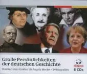 Große Persönlichkeit der deutschen Geschichte 6 CDs