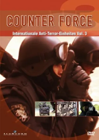 Counter Force - Internationale Anti-Terror-Einheiten Vol. 3