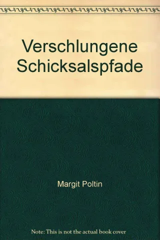 Verschlungene Schicksalspfade