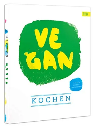 vegan kochen: einfach - gesund - laktosefrei [Broschiert] [2011] Kristina Unterweger Arnold Pöschl