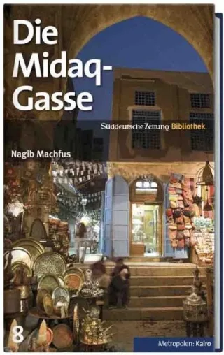 SZ-Bibliothek Metropolen Band 8: Die Midaq-Gasse