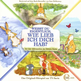 Weißt du eigentlich wie lieb ich dich hab? - Vier Jahreszeiten - Das Original-Hörspiel zur TV-Serie