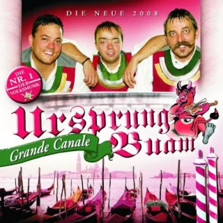 Grande Canale [Audio CD] Ursprung Buam