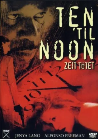 Ten 'til Noon - Zeit tötet