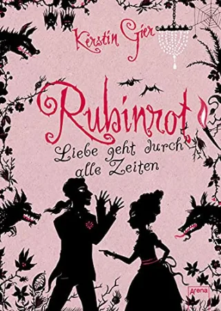 Rubinrot: Liebe geht durch alle Zeiten [Broschiert] [2014] Gier Kerstin