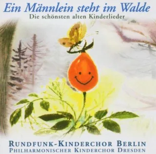 Ein Männlein Steht im Walde [Audio CD] Rundfunk Kinderchor
