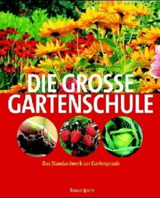 Die große Gartenschule: Das Standardwerk zur Gartenpraxis [Gebundene Ausgabe] [2005] Breschke Joachim Greiner Karin Jantra Helmut Klock Peter Korz Jutta Krüger Ursula Pinske Jörn Polaschek Ingeborg Throll-Keller Angelika Weber Angelika