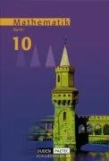 Duden Mathematik - Sekundarstufe I - Gesamtschule Berlin: 10. Schuljahr - Schülerbuch