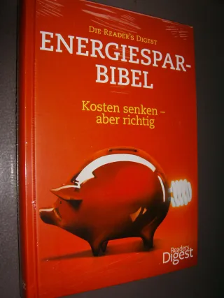 Die Reader's Digest Energiesparbibel. Kosten senken - aber richtig [Gebundene Ausgabe] [2012] Reader's Digest