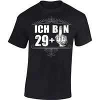 Baddery Print-Shirt Geburtstagsgeschenk für Männer - 30 Jahre: "Ich bin 29 +", hochwertiger Siebdruck, auch Übergrößen, aus Baumwolle