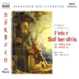Peter Schlemihls wundersame Geschichte 2 Audio-CDs
