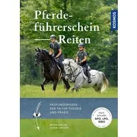 Pferdeführerschein Reiten / Petra Hölzel, Lilian Lintzen, Prüfungswissen der FN für Theorie und Praxis. Nach aktueller APO/LPO/WBO
