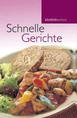 Schnelle Gerichte