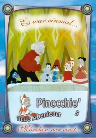 Pinocchio's neue Abenteuer - Es war einmal ...