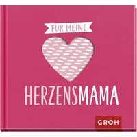 Für meine Herzensmama / Groh Verlag
