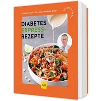 Diabetes Expressrezepte / Matthias Riedl