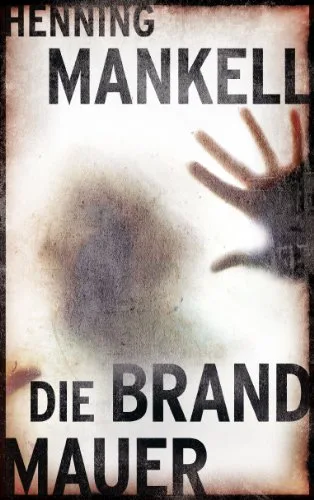 Die Brandmauer (Bild am Sonntag Mega Thriller)