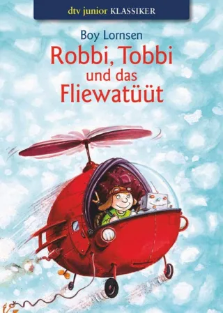 Robbi Tobbi und das Fliewatüüt (dtv junior)