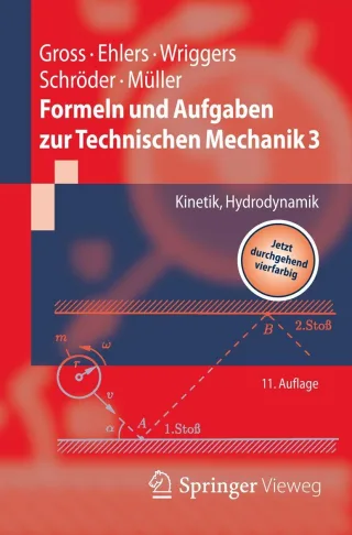 Formeln und Aufgaben zur Technischen Mechanik 3: Kinetik Hydrodynamik (Springer-Lehrbuch)