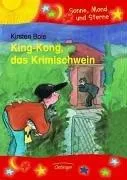 King-Kong das Krimischwein