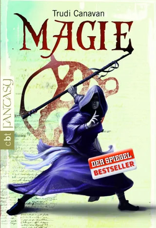 Magie (Vorgeschichte zu DIE GILDE DER SCHWARZEN MAGIER Band 1)