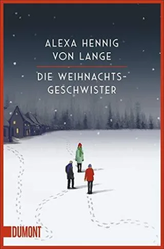 Die Weihnachtsgeschwister: Roman