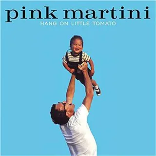 Hang on Little Tomato [Audio CD] Pink Martini