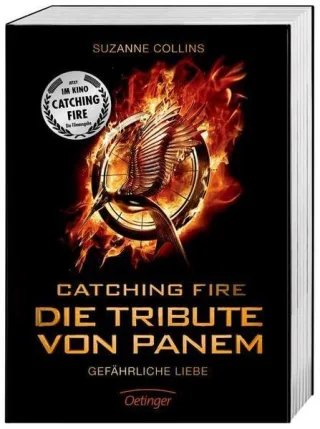 Catching Fire. Die Tribute von Panem. Gefährliche Liebe. Filmausgabe