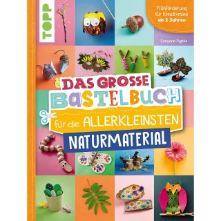 Buch "Das große Bastelbuch für die Allerkleinsten – Naturmaterial"