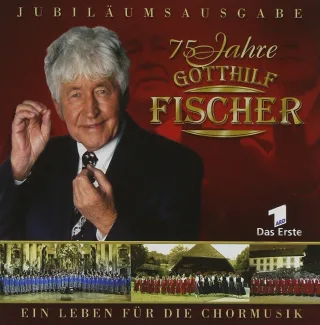 75 Jahre Gotthilf Fischer