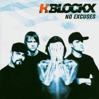 No Excuses [Audio CD] H-Blockx