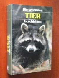Die schönsten Tiergeschichten. o.A. [Broschiert] [1987] Tosa Verlag.