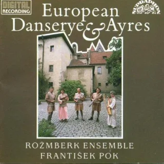European Danserye And Ayres