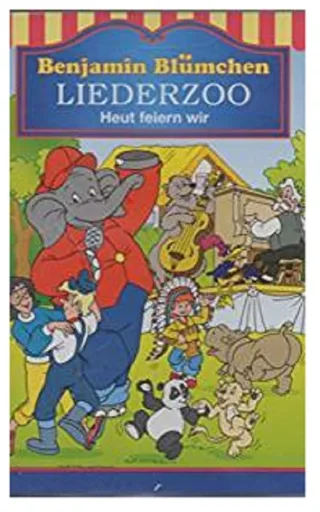 Benjamin Bluemchen - Liederzoo: Heut feiern wir [Musikkassette] [Musikkassette]