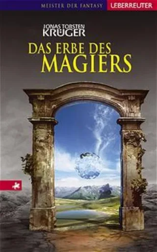 Das Erbe des Magiers [Gebundene Ausgabe] [2002] Jonas Torsten Krüger
