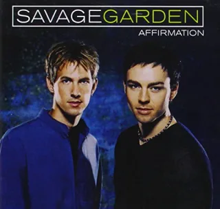 Affirmation [Audio CD] Savage Garden