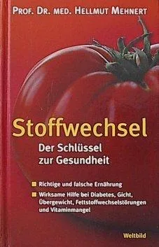 Stoffwechsel : der Schlüssel zur Gesundheit