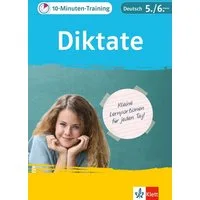 Klett 10-Minuten-Training Deutsch Rechtschreibung Diktate 5./6. Klasse / diverse