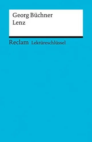 Lektüreschlüssel zu Georg Büchner: Lenz (Reclams Universal-Bibliothek)