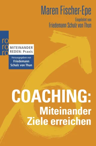 Coaching: Miteinander Ziele erreichen [Taschenbuch] [2011] Fischer-Epe Maren